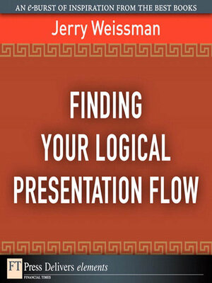 cover image of Finding Your Logical Presentation Flow